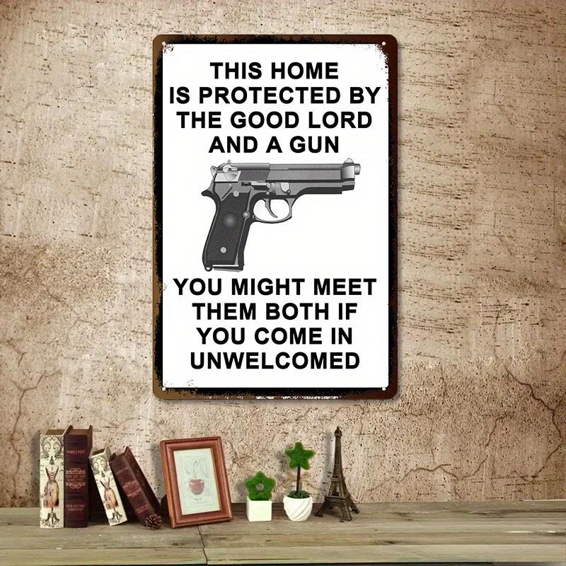 Home Security Gun - لافتة معدنية أمنية شديدة التحمل -